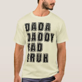 Dada Papa Pa Bruh Retro Papa Grappige Quotes T-shirt (Voorkant)