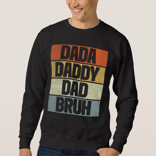 Dada papa Papa Bruh Pap 1 Trui (Voorkant)