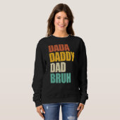 Dada papa Papa Bruh Retro Vaderdag Trui (Voorkant volledig)
