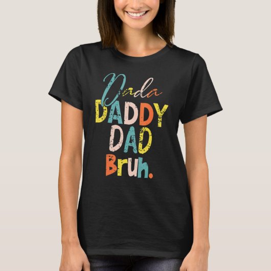 Dada papa Papa Bruh Vaderdag Cool Dad T-shirt (Voorkant)