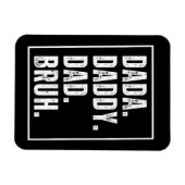 Dada Papa Papa Papa Bruh heeft Vaderdag in nood Magneet (Horizontaal)