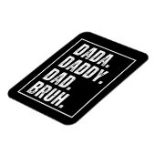 Dada Papa Papa Papa Bruh heeft Vaderdag in nood Magneet (Linkerzijde)