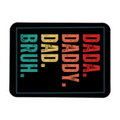 Dada Papa Papa Papa Bruh heeft Vaderdag in nood Magneet (Horizontaal)