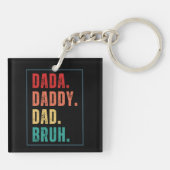 Dada Papa Papa Papa Bruh heeft Vaderdag in nood Sleutelhanger (Achterkant)