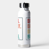 Dada Papa Papa Papa Bruh heeft Vaderdag in nood Waterfles (Links)