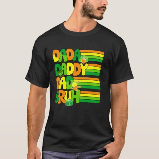 Dada Papa Vader Bruh Mannen Grappige Vaderdag Bowl T-shirt (Voorkant)