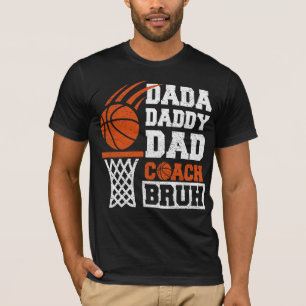 dada pappie papa coach bruh Basketbal Vaderdag T-shirt