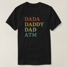 DADA PAPPIE PAPS GELDOMAT T-SHIRT