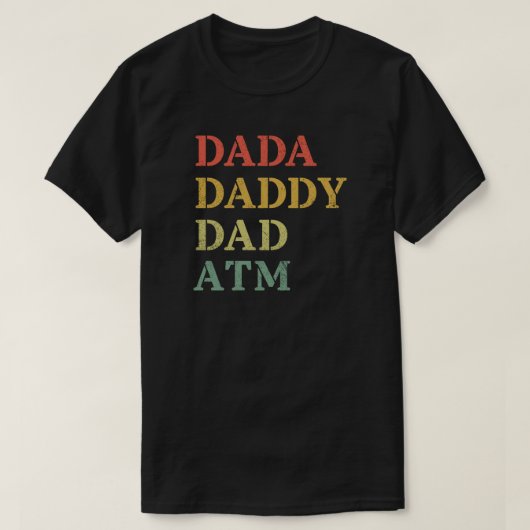 DADA PAPPIE PAPS GELDOMAT T-SHIRT (Design voorkant)