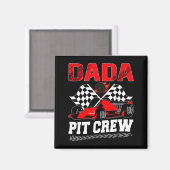Dada T Crew Racing Family Race Car Birthday Boy  Magneet (Voorkant / Achterkant)