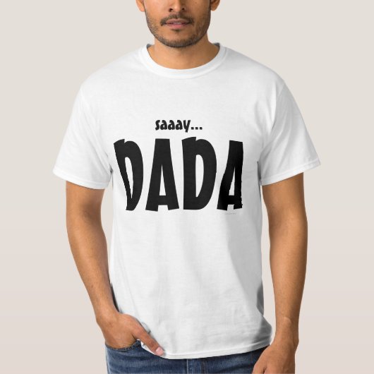 DADA T-SHIRT (Voorkant)