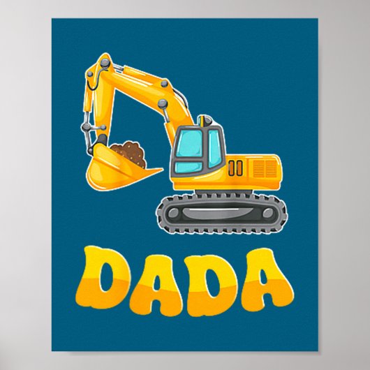 Dada The Birthday Boy Excavator Construction Famil Poster (Voorkant)