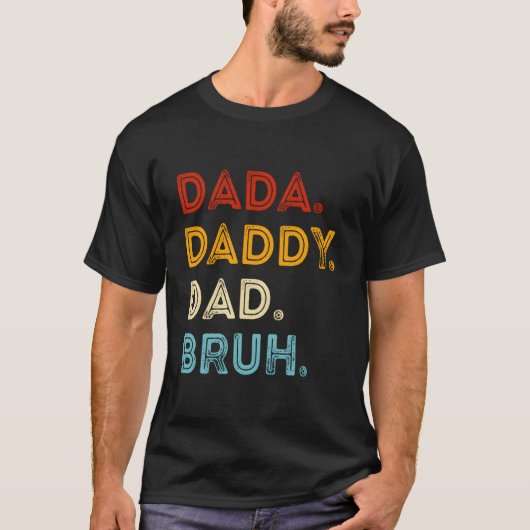 Dada Vader Dag Bruh Vaderdag T-shirt (Voorkant)