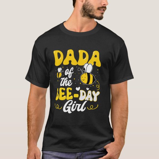 Dada van de Bee Day Girl Bee verjaardagsfeestje th T-shirt (Voorkant)