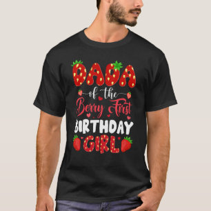 Dada van de bes eerste verjaardag van meisje aardb t-shirt