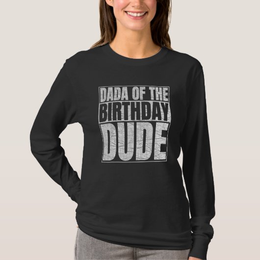 Dada van de Birthday Man Birthday Party Proud Dad T-shirt (Voorkant)