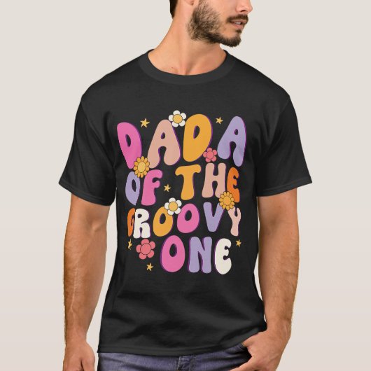 Dada van de Groovy 1 1e verjaardag Partij 3 T-shirt (Voorkant)
