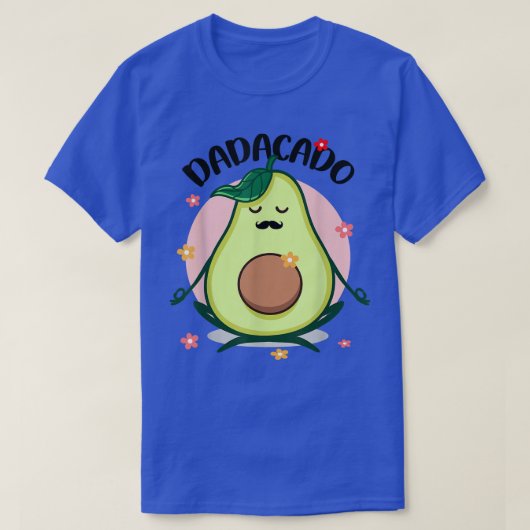 Dadacado Funny Avocado Dad Day Papac T-shirt (Design voorkant)