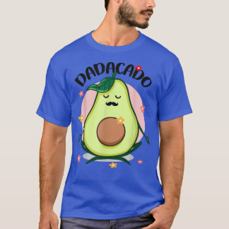 Dadacado Funny Avocado Dad Day Papac T-shirt