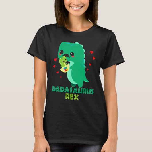 Dadasaurus Rex Autism Awareness Month Autistisch A T-shirt (Voorkant)