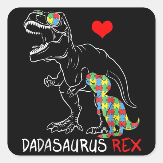 Dadasaurus Rex Autism Awareness Proud Dad Father's Vierkante Sticker (Voorkant)