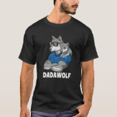 Dadawolf Wolf Dad and Baby Papa Vaderdag for a T-shirt (Voorkant)