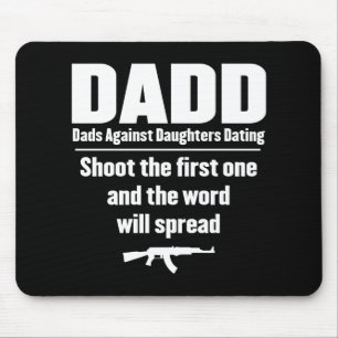 dadd - advertenties tegen dochters die grappig zij muismat