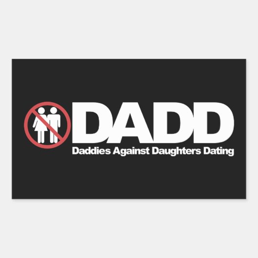 DADD Daddies against Daughters Dating Rechthoekige Sticker (Voorkant)