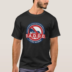 DADDD Dads Tegen Dochters Dating Democrats T SH T-shirt