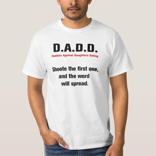 Daddies tegen Daughters Dating T-shirt (Voorkant)