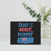 Daddy and I agree Mommy is the boss Briefkaart (Staand voorkant)