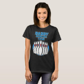 Daddy Bowling Team Bowling Father's Day T-shirt (Voorkant volledig)