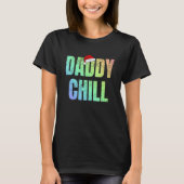 Daddy Chill Funny Viral Tik Trending Meme Distress T-shirt (Voorkant)