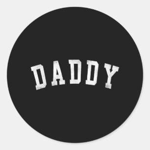 Daddy - Classic Bold Font Vaderdag Daddy Ronde Sticker