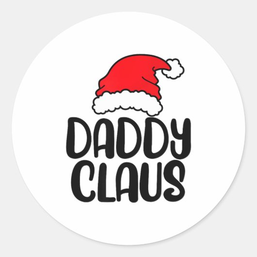 Daddy Claus, Family Matching Christmas Father Men Ronde Sticker (Voorkant)
