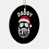 Daddy Claus Sinterklaas Grappige Kerstmis Matching Keramisch Ornament (Rechts)