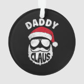 Daddy Claus Sinterklaas Grappige Kerstmis Matching Ornament (achterkant)