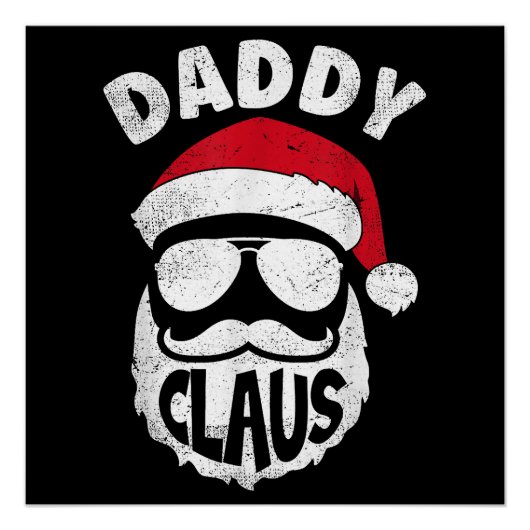 Daddy Claus Sinterklaas Grappige Kerstmis Matching Perfect Poster (Voorkant)