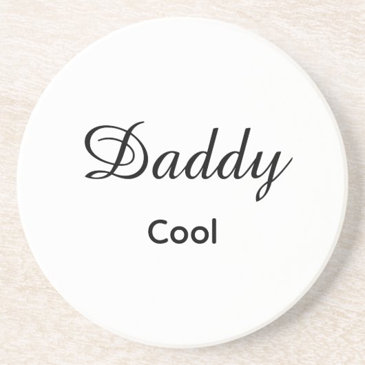 Daddy Cool coaster Zandsteen Onderzetter (Voorkant)
