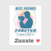 Daddy-Daughter Beste Vriend Voor Altijd - Custom N Sticker (Vel)