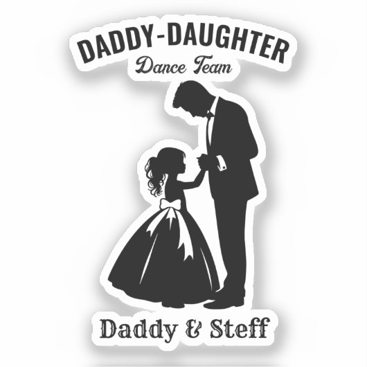 Daddy-Daughter Dance Team (2) Sticker (Voorkant)