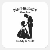 Daddy-Daughter Dance Team (2) Vierkante Sticker (Voorkant)