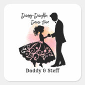 Daddy-Daughter Dance Team Vierkante Sticker (Voorkant)