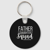 Daddy Daughter Squad Fathers Day Matching Dad And  Sleutelhanger (Voorkant)
