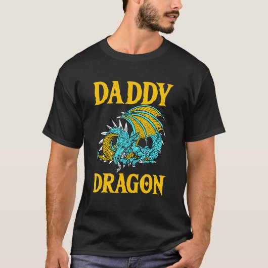 Daddy Dragon Mythische Vaders Dag Papa Legendary C T-shirt (Voorkant)