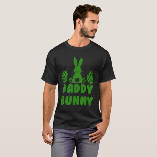 Daddy Easter Bunny Dad Easter Feast Rabbit Fathers T-shirt (Voorkant volledig)
