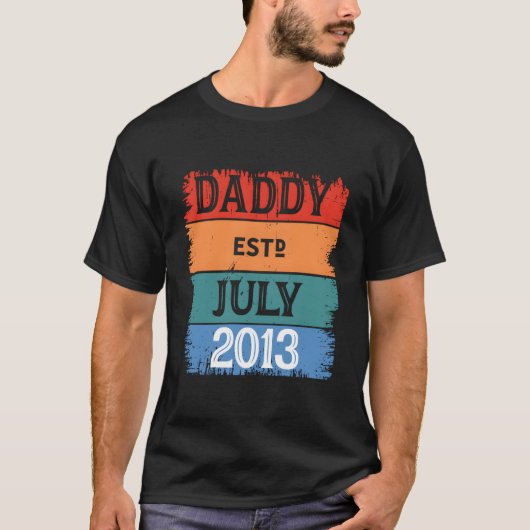 Daddy Est July 2013 Proud Papa Grandpa Best Dad Le T-shirt (Voorkant)