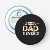 Daddy Gift Best Dad Ever Button Flesopener (Voorkant)
