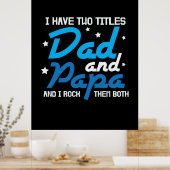Daddy Gift Dad And Papa I Rock Them Poster (Keuken)