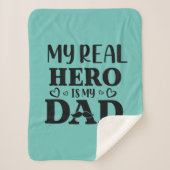 Daddy Gift My Real Hero Is My Hero Sherpa Deken (Voorkant)
